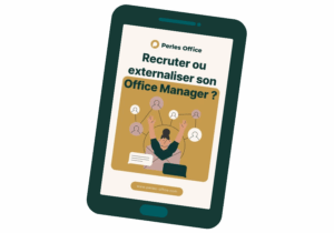 Guide pratique Perles Office pour aider les dirigeants à choisir entre le recrutement ou l’externalisation de leur Office Manager